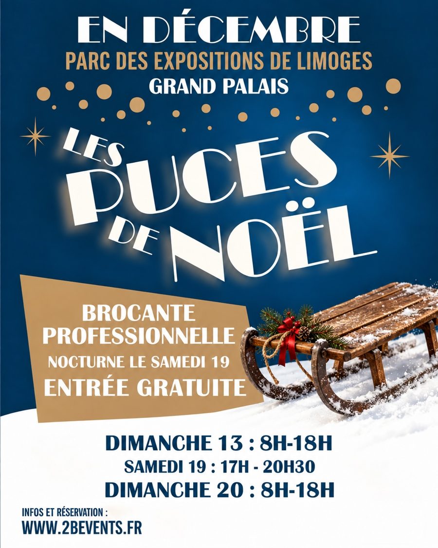 Affiche des Puces de Noël 2026 au Grand Palais du Parc des Expositions de Limoges : dimanche 13 de 8h à 18h, samedi 19 nocturne de 17h à 20h30, dimanche 20 de 8h à 18h, entrée gratuite